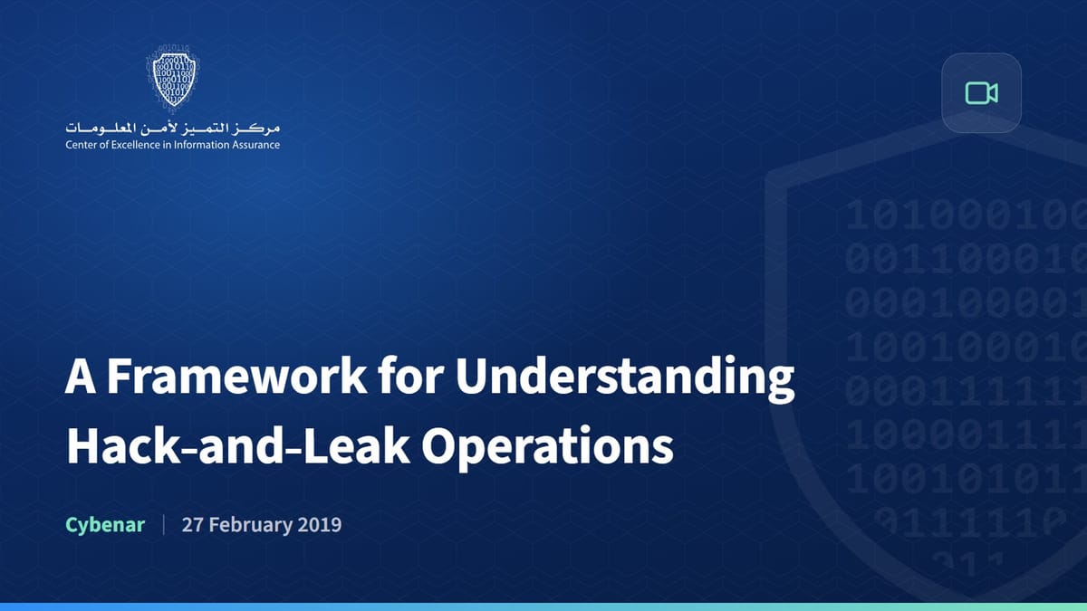 A Framework for Understanding Hack-and-Leak Operations